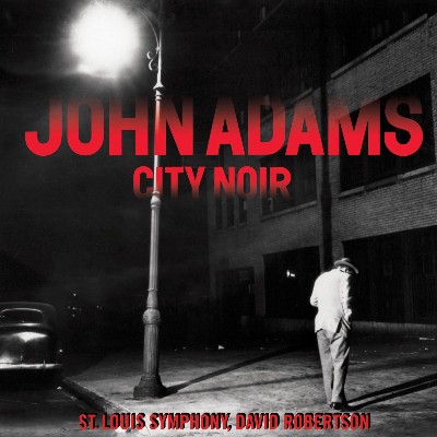 John Adams - City Noir