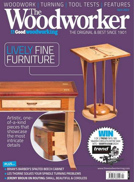 The Woodworker & Good Woodworking №4 (April 2022)