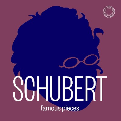 Franz Schubert - Schubert  Famous Pieces