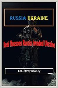 Russia Ukraine Real Reasons Russia Invaded Ukraine