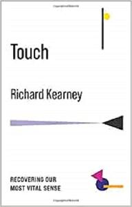 Touch Recovering Our Most Vital Sense