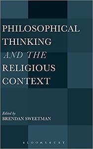 Philosophical Thinking and the Religious Context