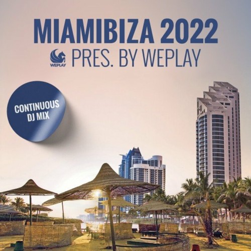 VA - MiamIbiza 2022 pres. by WEPLAY (DJ Mix) (2022) (MP3)