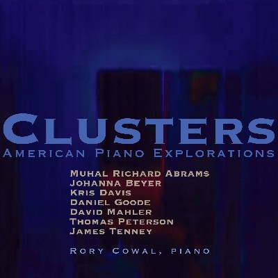 David Mahler - Clusters  American Piano Explorations