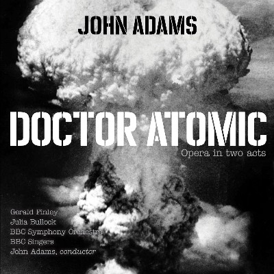 John Adams - John Adams  Doctor Atomic