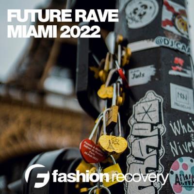 VA - Future Rave Miami 2022 (2022) (MP3)