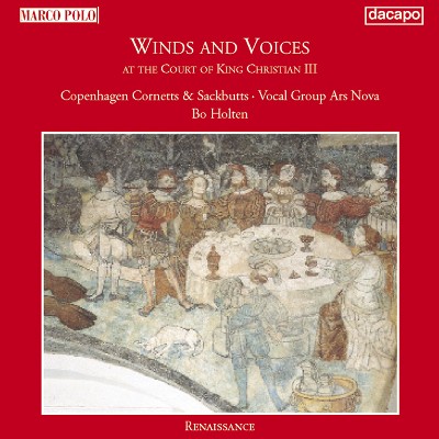 Ludwig Senfl - Winds and Voices 1 (At the Court of King Christian III)