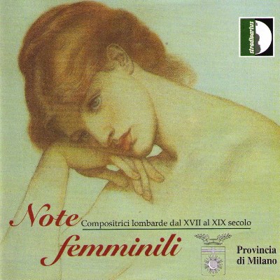 Carlotta Ferrari - Note Femminili  Compositrici Lombarde dal XVII al XIX Secolo