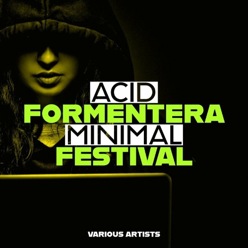 VA - Acid Formentera Minimal Festival (2022) (MP3)