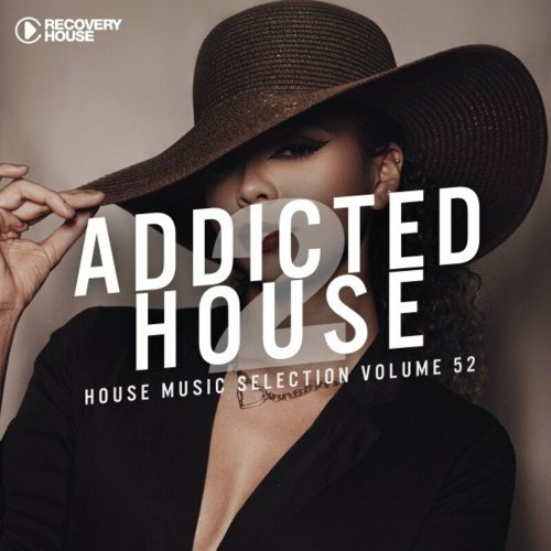 Addicted 2 House, Vol. 52 (2022)