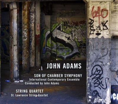 John Adams - Adams  Son of Chamber Symphony & String Quartet