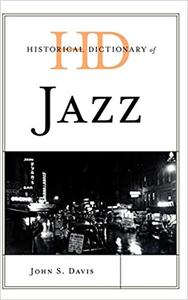 Historical Dictionary of Jazz