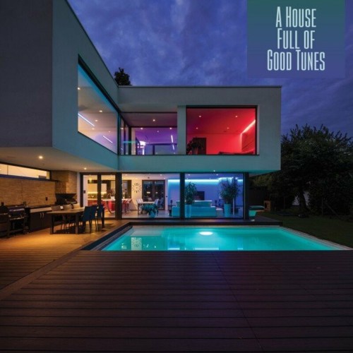 VA - A House Full of Good Tunes (2022) (MP3)