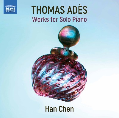 Thomas Adès - Thomas Adès  Piano Works