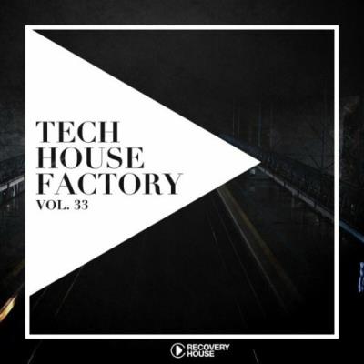 VA - Tech House Factory, Vol. 33 (2022) (MP3)