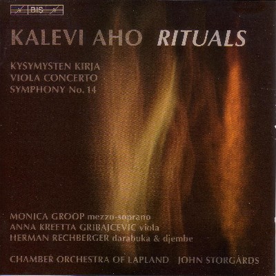 Kalevi Aho - Aho, K   Kysymysten Kirja   Viola Concerto   Symphony No  14,  Rituaaleja  (Rituals)