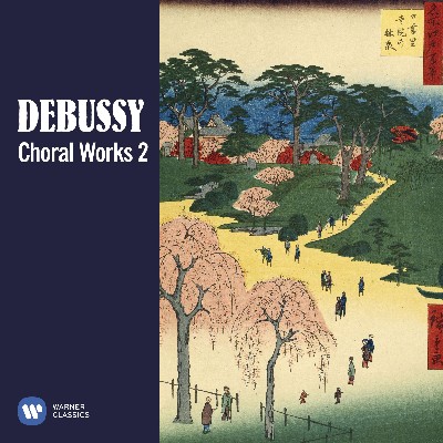 Claude Debussy - Debussy  Choral Works, Vol  2