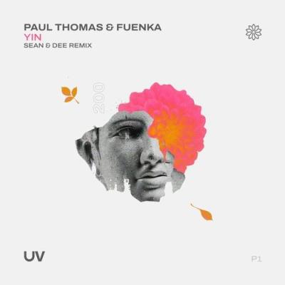 VA - Paul Thomas & Fuenka - Yin (Sean and Dee Remix) (2022) (MP3)