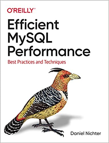 Efficient MySQL Performance Best Practices and Techniques (True PDF)