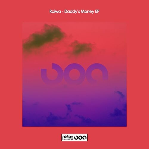 Raiwa - Daddy's Money EP (2022)