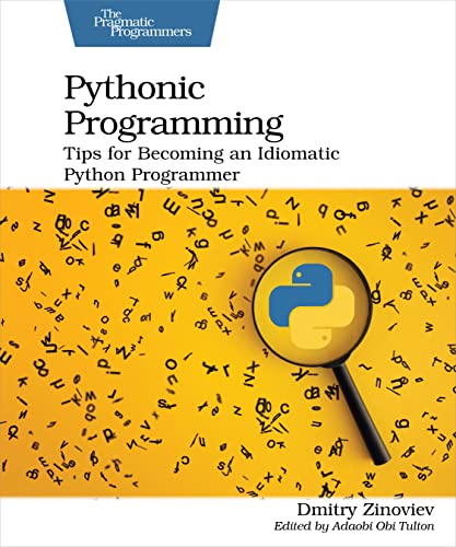 Pythonic Programming Tips for Becoming an Idiomatic Python Programmer (True PDF)