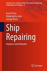 Ship Repairing Analyses and Estimates