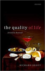The Quality of Life Aristotle Revised