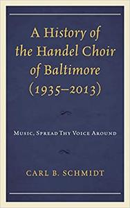 A History of the Handel Choir of Baltimore