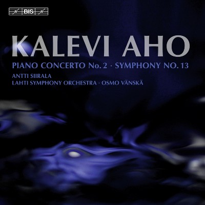 Kalevi Aho - Aho  Piano Concerto No  2 - Symphony No  13