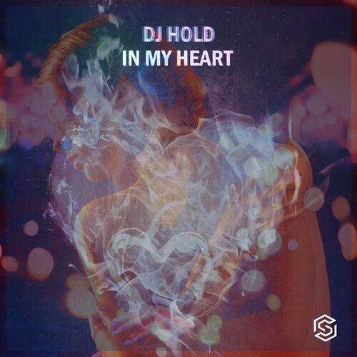 DJ Hold - In My Heart (2022)