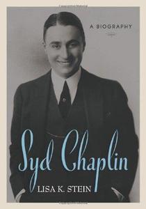 Syd Chaplin A Biography