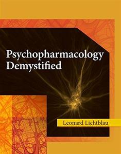 Psychopharmacology Demystified