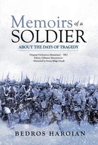 Memoirs of a Soldier about the Days of Tragedy