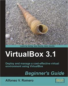 VirtualBox 3.1 Beginner's Guide