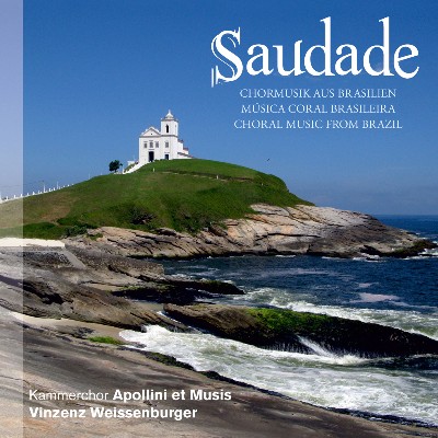 José Maurício Nunes Garcia - Saudade  Choral Music from Brazil