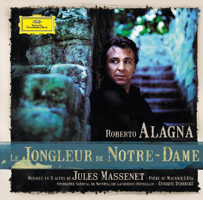 Jules Massenet - Le Jongleur de Notre-Dame