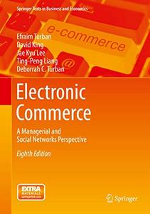 Electronic Commerce A Managerial and Social Networks Perspective