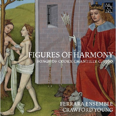 Egidius Augustinus - Figures of Harmony  Songs of Codex Chantilly c  1390