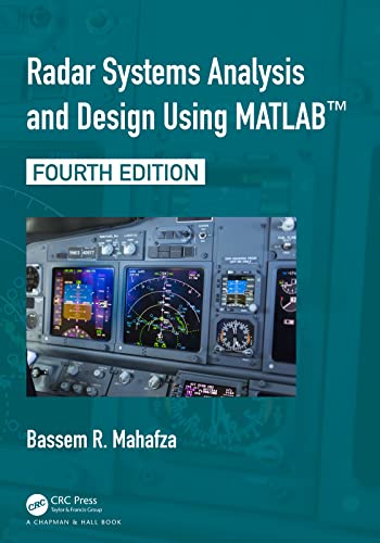 Radar Systems Analysis and Design Using MATLAB, 4th Edition