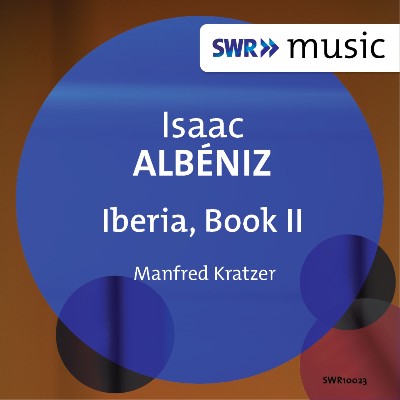 Isaac Albéniz - Albéniz  Iberia, Book 2