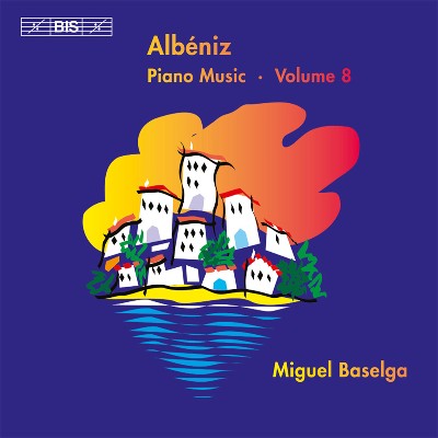 Isaac Albéniz - Albéniz  Complete Piano Music, Vol  8