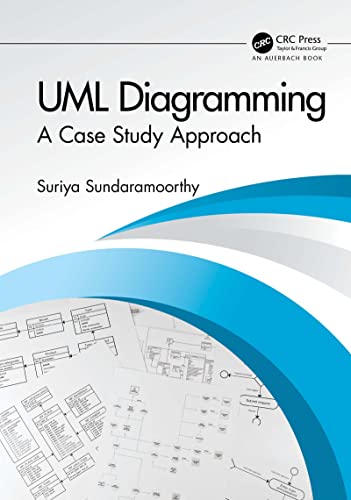 UML Diagramming A Case Study Approach