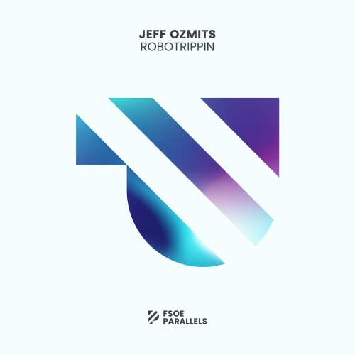 Jeff Ozmits - Robotrippin (2022)
