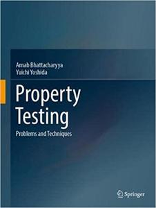Property Testing Problems and Techniques