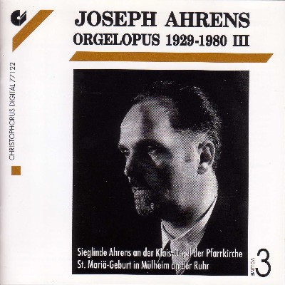 Joseph Ahrens - Ahrens, J   Organ Music