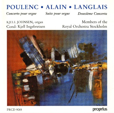 Jean Langlais - Poulenc  Organ Concerto - Alain  Organ Suite - Langlais  Organ Concerto No  2