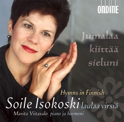 Leevi Madetoja - Vocal Recital  Isokoski, Soile - Finnish Hymns