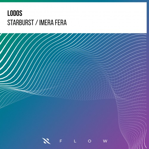 Lodos - Starburst / Imera Fera (2022)