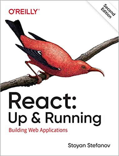 React Up & Running Building Web Applications, 2nd Edition (True PDF)