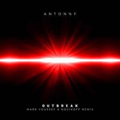 VA - ANTON_F - Outbreak (Mark Youssef and Novikoff Remix) (2022) (MP3)